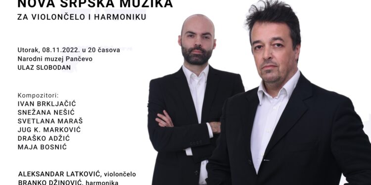 Koncert “Nova srpska muzika za violončelo i harmoniku” u Narodnom muzeju Pančeva