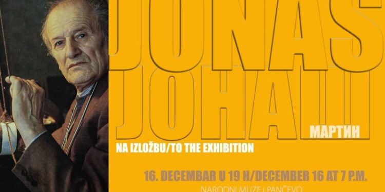 Izložba „Martin Jonaš“ u Narodnom muzeju Pančevo