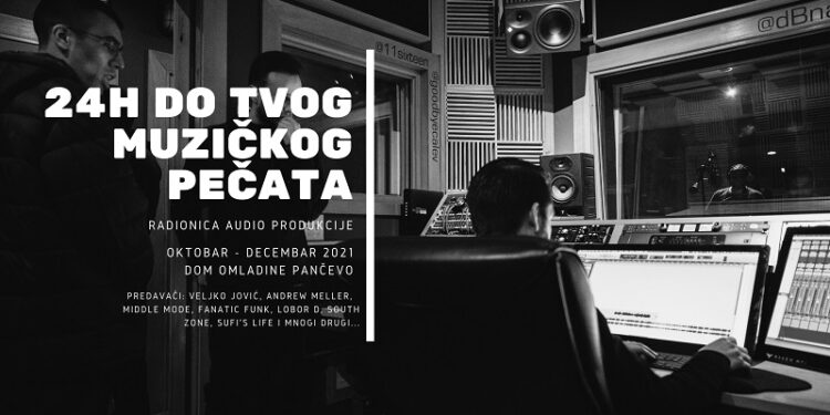 Radionice audio produkcije u Domu omladine Pančevo, prijavite se