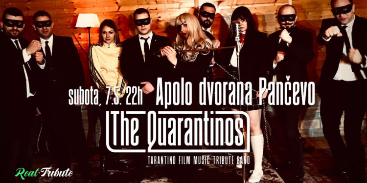 Quarantinos – Tarantino tribute bend u Pančevu 7. maja