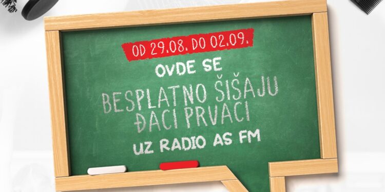 Akcija radija AS FM i frizerskih salona širom Vojvodine – besplatno šišanje đaka prvaka