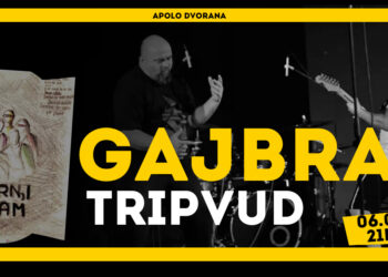 Dom omladine Pančevo: Gajbraš Tripvud 6. maja u Apolu