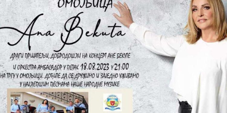 Koncert Ane Bekute i orkestra „Ambasador“ 18. avgusta u Omoljici