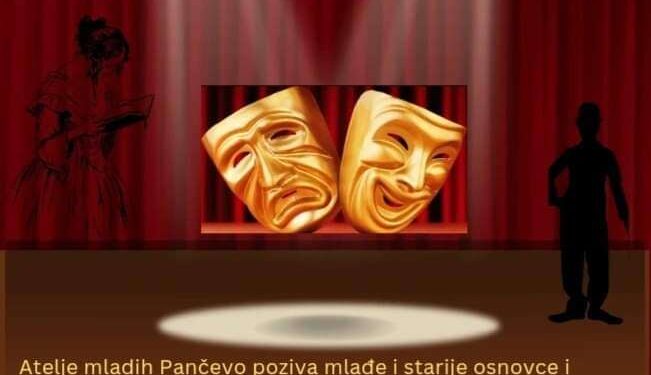 Audicija za buduće članove Ateljea mladih 21. oktobra u Pančevu