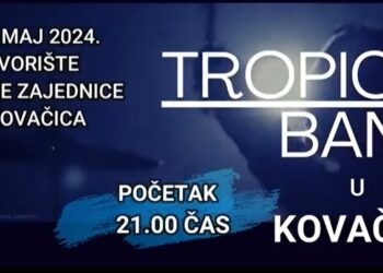 Tropico band nastupa u Kovačici 18. maja