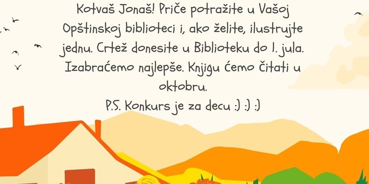 Konkurs za decu: Ilustrujte priče Marije Kotvaš Jonaš