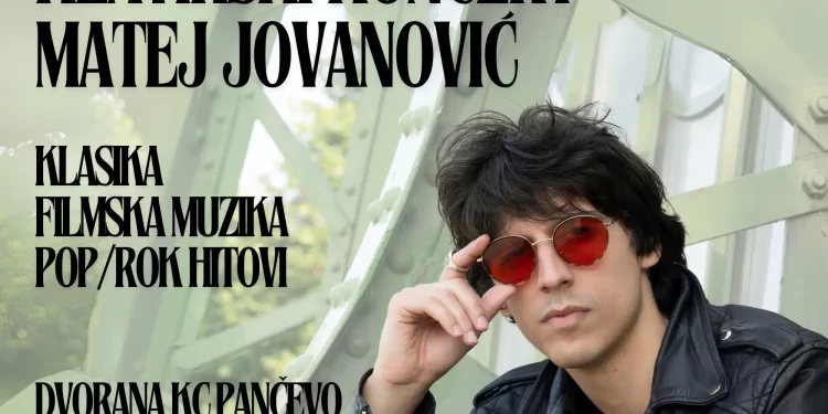 Pijanistički koncert Mateja Jovanovića 27. avgusta u Pančevu