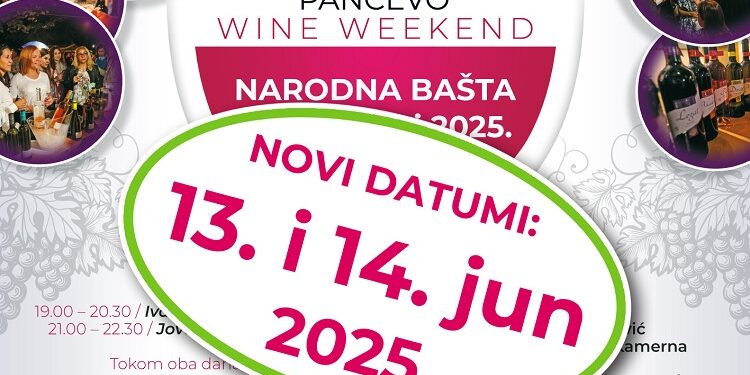 Festival Wine Weekend 13. i 14. јunа u Pančevu