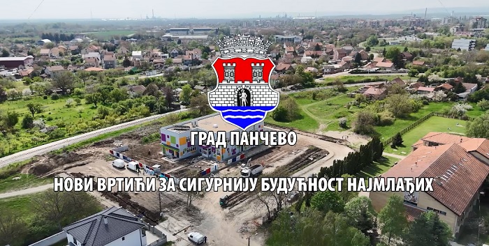 Zajedno za moderno Pančevo: Novi vrtići za sigurniju budućnost najmlađih (VIDEO)